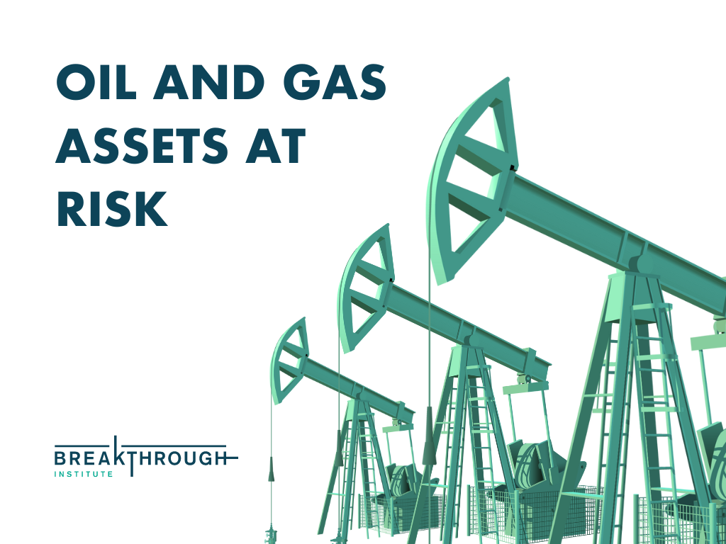 Oil and Gas Assets at Risk