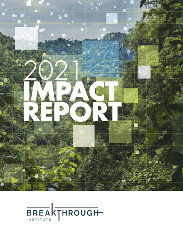 Breakthrough Institute 2021 Impact Report Cover