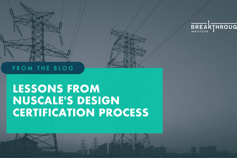 Blog: Lessons from NuScale's Design Certification Process